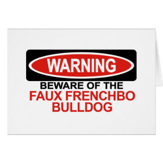 Beware Of Faux Frenchbo Bulldog