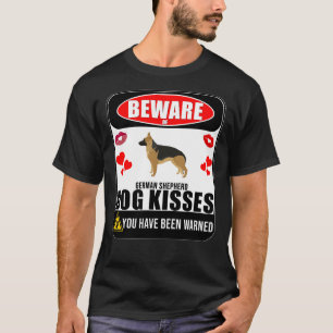 Beware Of German Shepherd Dog Kisses Sign Sticker T-Shirt