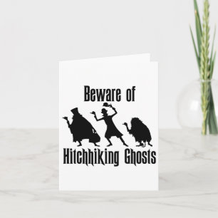 Beware Of Hitchhiking Ghosts Funny Halloween Gifts Card