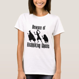 Beware Of Hitchhiking Ghosts Funny Halloween Gifts T-Shirt
