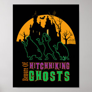 Beware Of Hitchhiking Ghosts Halloween Poster