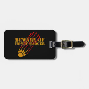 Beware of honey badger luggage tag