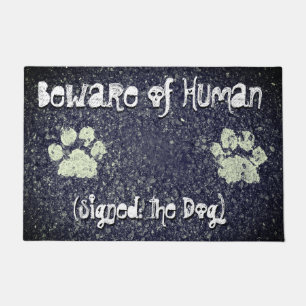 Beware of Human Signed the Dog Paw Prints Doormat