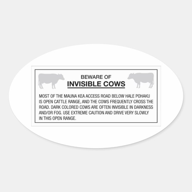 Beware of Invisible Cows, Sign, Hawaii, US Oval Sticker (Front)
