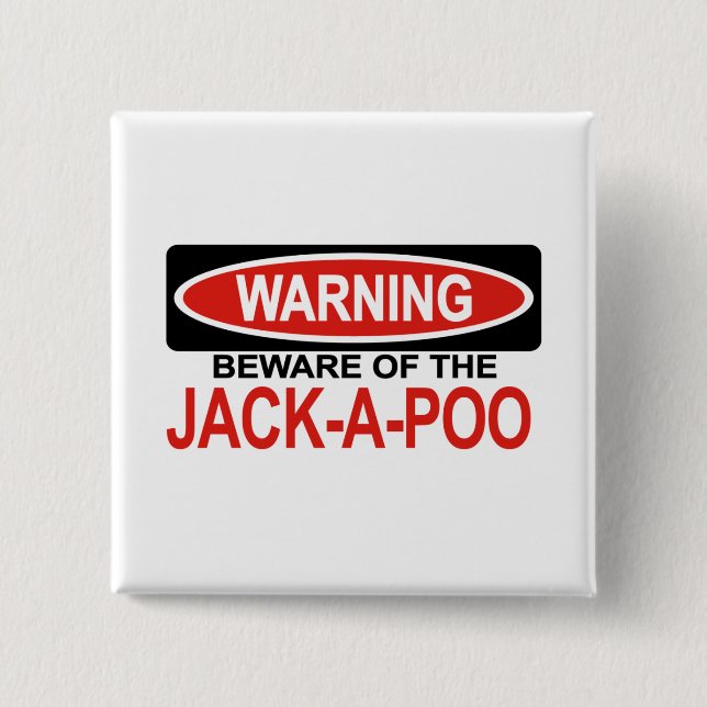 Beware Of Jack-A-Poo 15 Cm Square Badge (Front)
