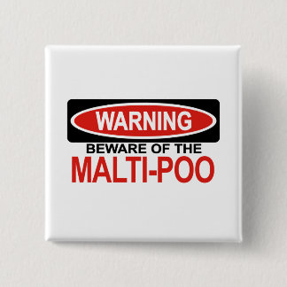 Beware Of Malti-Poo 15 Cm Square Badge