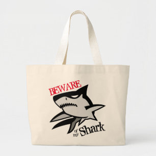 Beware of my Shark Tote Bag