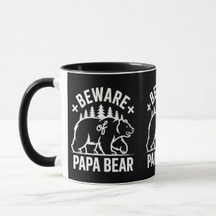 BEWARE OF PAPA BEAR MUG