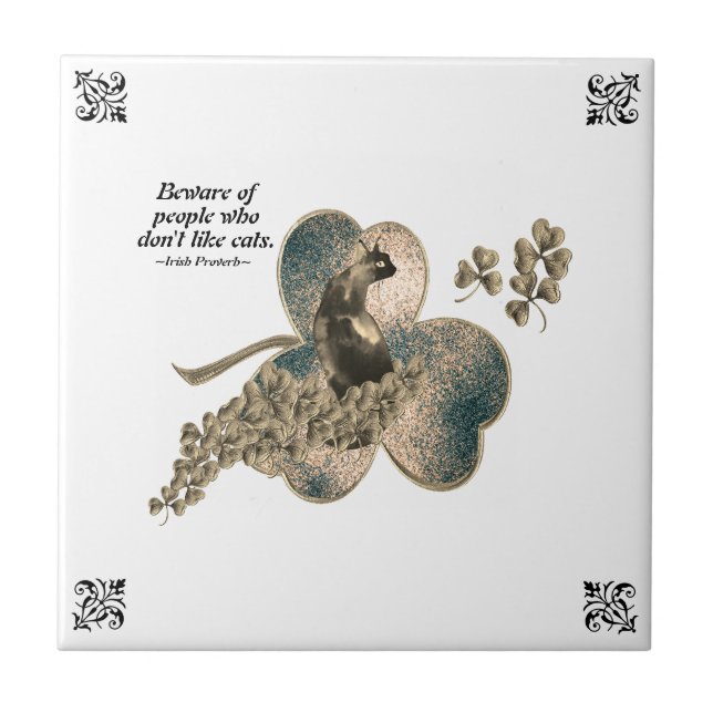 Beware of People Who Don't Like Cats, Elegant  Ceramic Tile (Front)