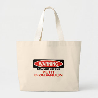 Beware Of Petit Brabancon Large Tote Bag