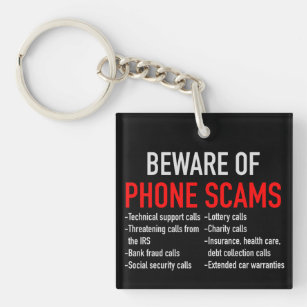 Beware of Phone Scams - Scam Prevention List Key Ring