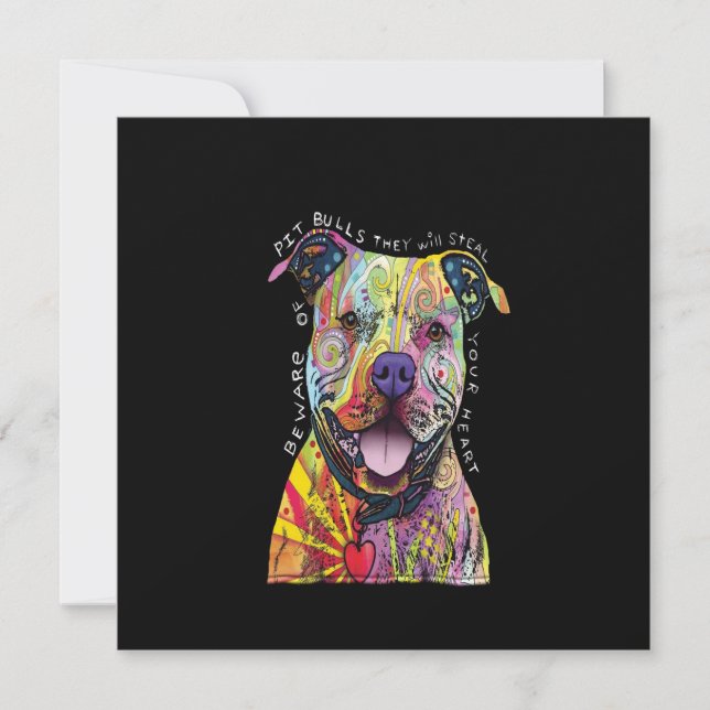 beware of Pitbull dogs they will steal your heart. (Front)