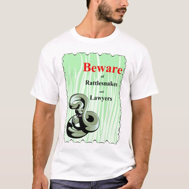 Beware of Rattlesnakes T-Shirt (Front)