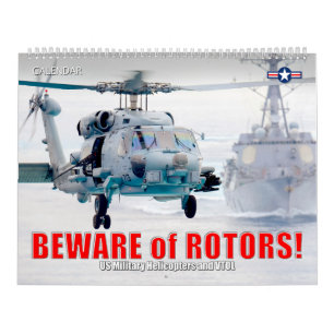 BEWARE of ROTORS! US Military Helicopters and VTOL Calendar