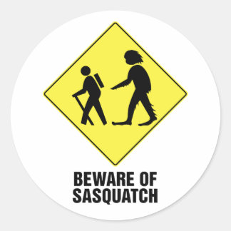 Beware of Sasquatch Classic Round Sticker