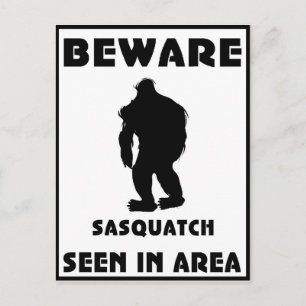 Beware of Sasquatch Poster Postcard