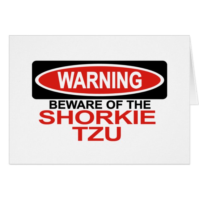 Beware Of Shorkie Tzu (Front Horizontal)