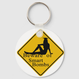 Beware of smart bombs key ring