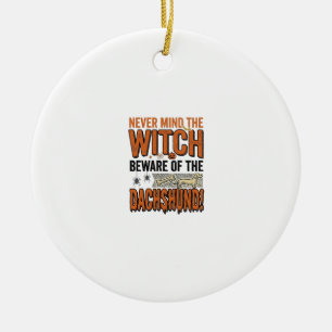 Beware Of The Dachshund Halloween Witch Shirt_1 Ceramic Ornament