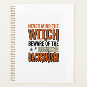 Beware Of The Dachshund Halloween Witch Shirt_1 Planner