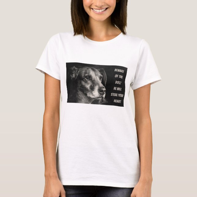 Beware of the dog, custom pet photo T-Shirt (Front)