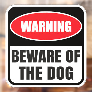 Beware of the Dog Warning