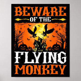 Beware Of The Flying Monkey Poster