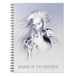 Beware of the Frostbite. Ice vampire Notebook