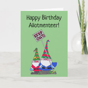 Beware of the gnomes, happy birthday allotmenteer card