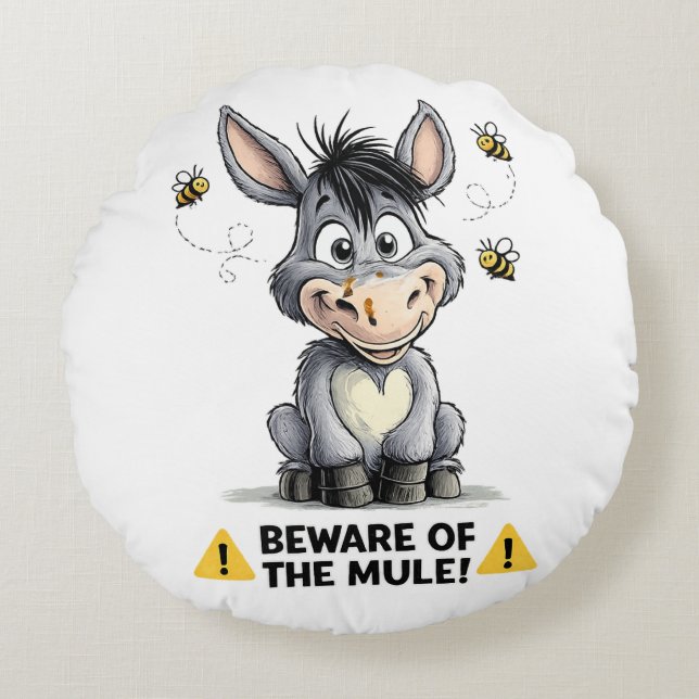 Beware Of The Mule Funny Donkey Warning Design Round Cushion (Front)
