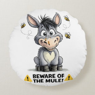 Beware Of The Mule Funny Donkey Warning Design Round Cushion