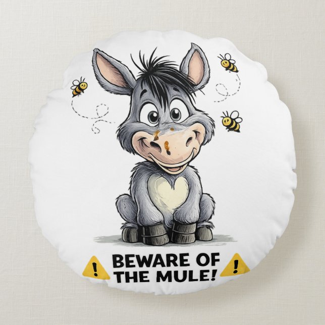 Beware Of The Mule Funny Donkey Warning Design Round Cushion (Front)