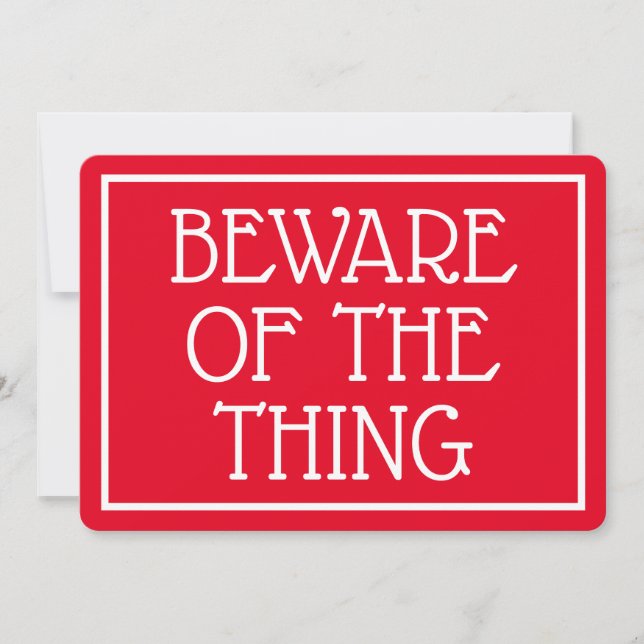BEWARE OF THE THING Custom Halloween Birthday (Front)