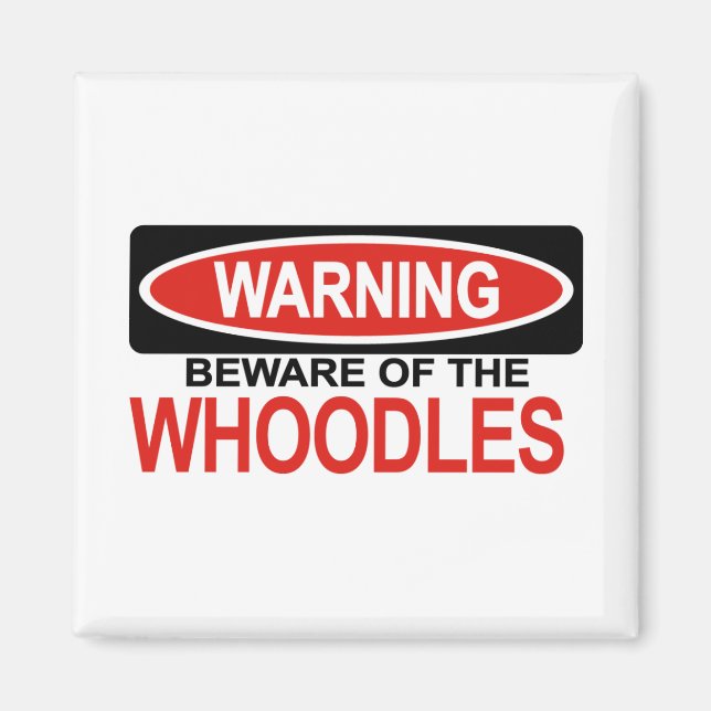 Beware Of Whoodles Magnet (Front)