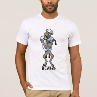 BEWARE OF wOLF'S IN SHEEPS CLOTHING T-Shirt
