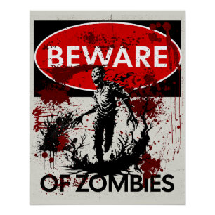 Beware of Zombies Poster