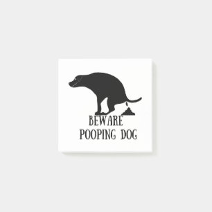 Beware Pooping Dog Post-it Notes