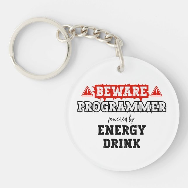 Beware: Programmer Powered By Energy Drink | Coder Key Ring (Front)