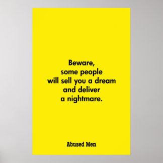 Beware, Some People Will Sell You A Dream … Poster