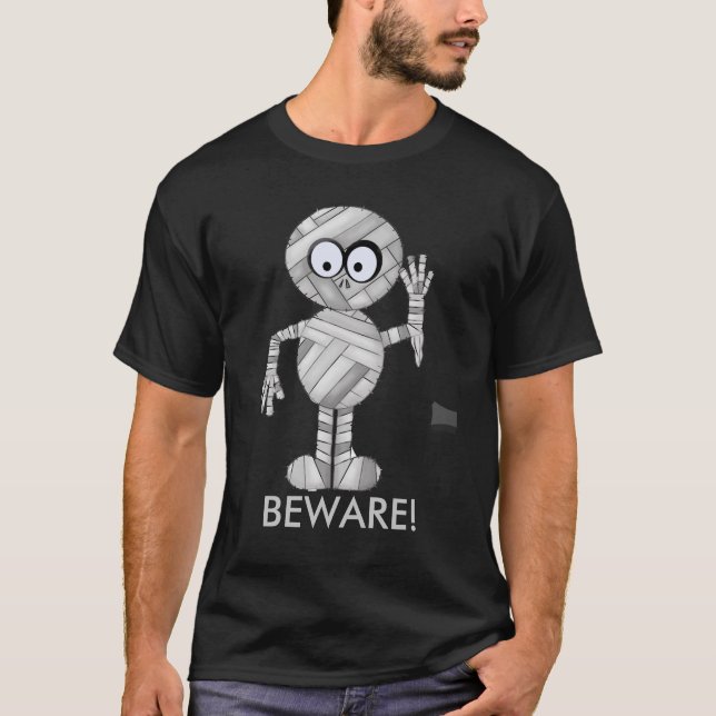 BEWARE! T-Shirt (Front)