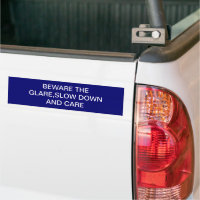 Beware the Glare Slow Down and Care Safety