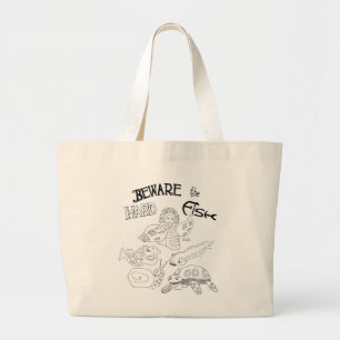 Beware the hard fish large tote bag