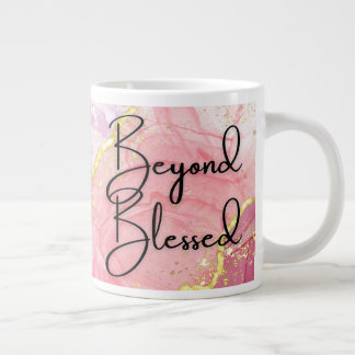 Beyond Blessed- Jumbo Mug (20 oz)- Christian Gifts