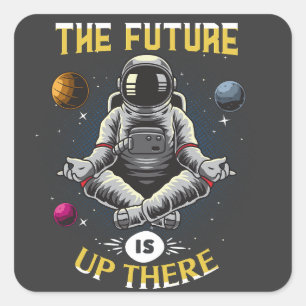 Beyond Boundaries: Future is Up There - Astronaut Square Sticker