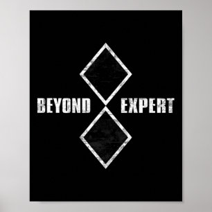 Beyond Expert Adventure Mountain Biking Snowboardi Poster