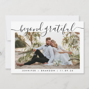 Beyond grateful calligraph Wedding Photo Thank you Card