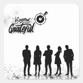 Beyond grateful square sticker
