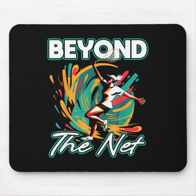 Beyond The Net Badminton Player Athletic Leisurewe Mouse Pad (Front)