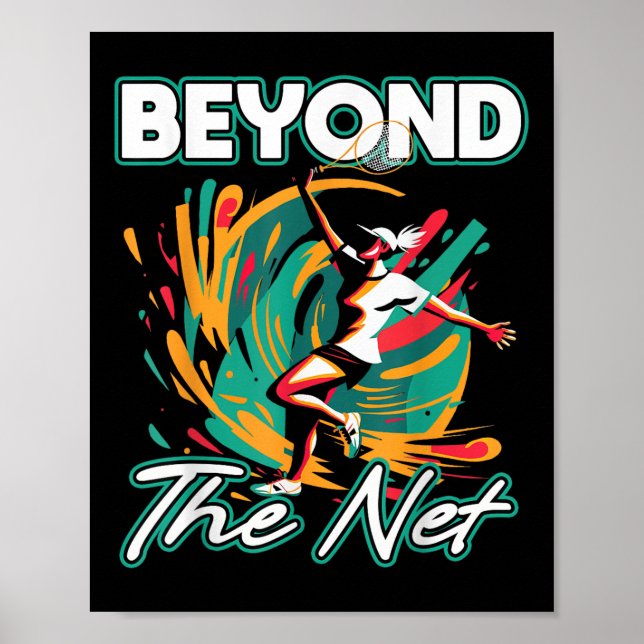 Beyond The Net Badminton Player Athletic Leisurewe Poster (Front)