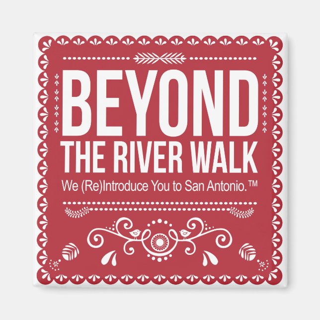 Beyond the River Walk - Classic Logo Magnet (Front)